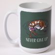 Never Give Up Dog Mug Hot on Sale